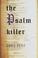Cover of: The psalm killer