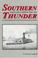 Cover of: Southern thunder