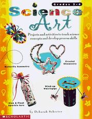 Cover of: Science art: projects and activities that teach science concepts and develop process skills