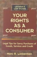 Cover of: Your rights as a consumer by Marc R. Lieberman