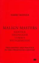 Cover of: Malign masters by Harry Redner