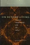 Cover of: On beyond living by Doyle, Richard