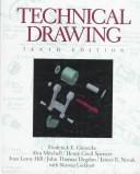 Cover of: Technical drawing by Frederick E. Giesecke ... [et al]).