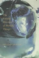 Cover of: The fateful discourse of worldly things