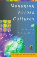 Cover of: Managing across cultures: issues and perspectives
