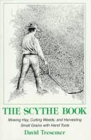 The scythe book by David Ward Tresemer