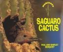 Cover of: Saguaro cactus by Paul Berquist