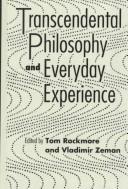 Cover of: Transcendental philosophy and everyday experience