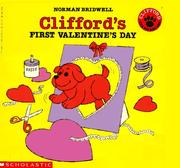 Cover of: Clifford's First Valentine's Day (Clifford the Big Red Dog) by Norman Bridwell