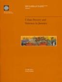 Cover of: Urban poverty and violence in Jamaica