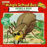 Cover of: The Magic School Bus Spins A Web: A Book About Spiders (Magic School Bus)
