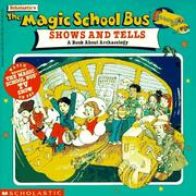 The Magic School Bus Shows and Tells by Jackie Posner