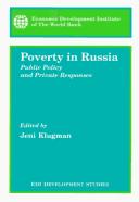 Cover of: Poverty in Russia: public policy and private responses