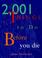 Cover of: 2,001 things to do before you die