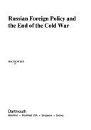 Cover of: Russian foreign policy and the end of the Cold War