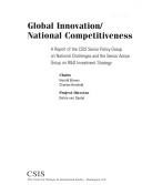 Cover of: Global innovation/national competitiveness: a report of the CSIS Senior Policy Group on National Challenges and the Senior Action Group on R&D Investment Strategy