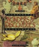 Cover of: Nelson's illustrated wonders & discoveries of the Bible by A. R. Millard