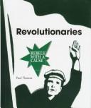 Cover of: Revolutionaries