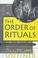 Cover of: The order of rituals