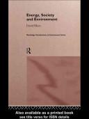 Energy, society and environment by Elliott, David