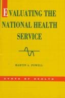 Cover of: Evaluating the National Health Service