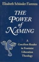Cover of: The power of naming by edited by Elisabeth Schüssler Fiorenza.