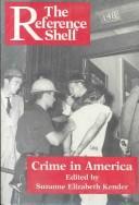 Cover of: Crime in America by edited by Suzanne Elizabeth Kender.