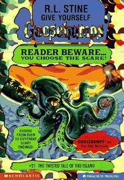 Cover of: Give Yourself Goosebumps - The Twisted Tale of Tiki Island