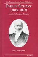 Philip Schaff (1819-1893) by Gary K. Pranger