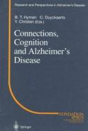 Cover of: Connections, cognition, and Alzheimer's disease
