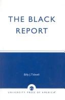 Cover of: The Black report: charting the changing status of African Americans