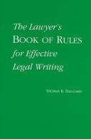 Cover of: The lawyer's book of rules for effective legal writing