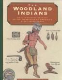 Cover of: The Woodland Indians by C. Keith Wilbur