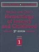 Cover of: Nathan and Oski's hematology of infancy and childhood