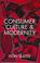 Cover of: Consumer culture and modernity