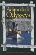 Cover of: Adirondack odysseys: exploring museums and historic places from the Mohawk to the St. Lawrence