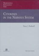 Cover of: Cytokines in the nervous system by [edited by] Nancy J. Rothwell.