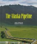 Cover of: The Alaska pipeline by Craig A. Doherty