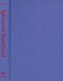 Cover of: Splintered sisterhood by Marshall, Susan E.