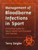 Cover of: Management of bloodborne infections in sport