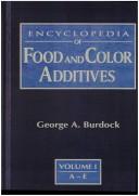 Encyclopedia of food and color additives by George A. Burdock