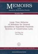 Cover of: Large time behavior of solutions for general quasilinear hyperbolic-parabolic systems of conservation laws