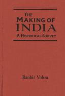 The making of India by Ranbir Vohra