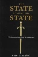 Cover of: The state against the state by Eric Carlton