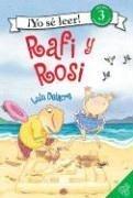 Cover of: Rafi and Rosi (Spanish edition): Rafi y Rosi (I Can Read Book 3) by Lulu Delacre