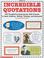 Cover of: Incredible Quotations (Grades 4-8)
