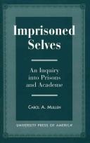 Cover of: Imprisoned selves: an inquiry into prisons and academe