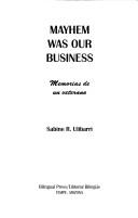 Cover of Mayhem was our business =