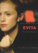 Cover of: The making of Evita