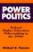 Cover of: Power and politics